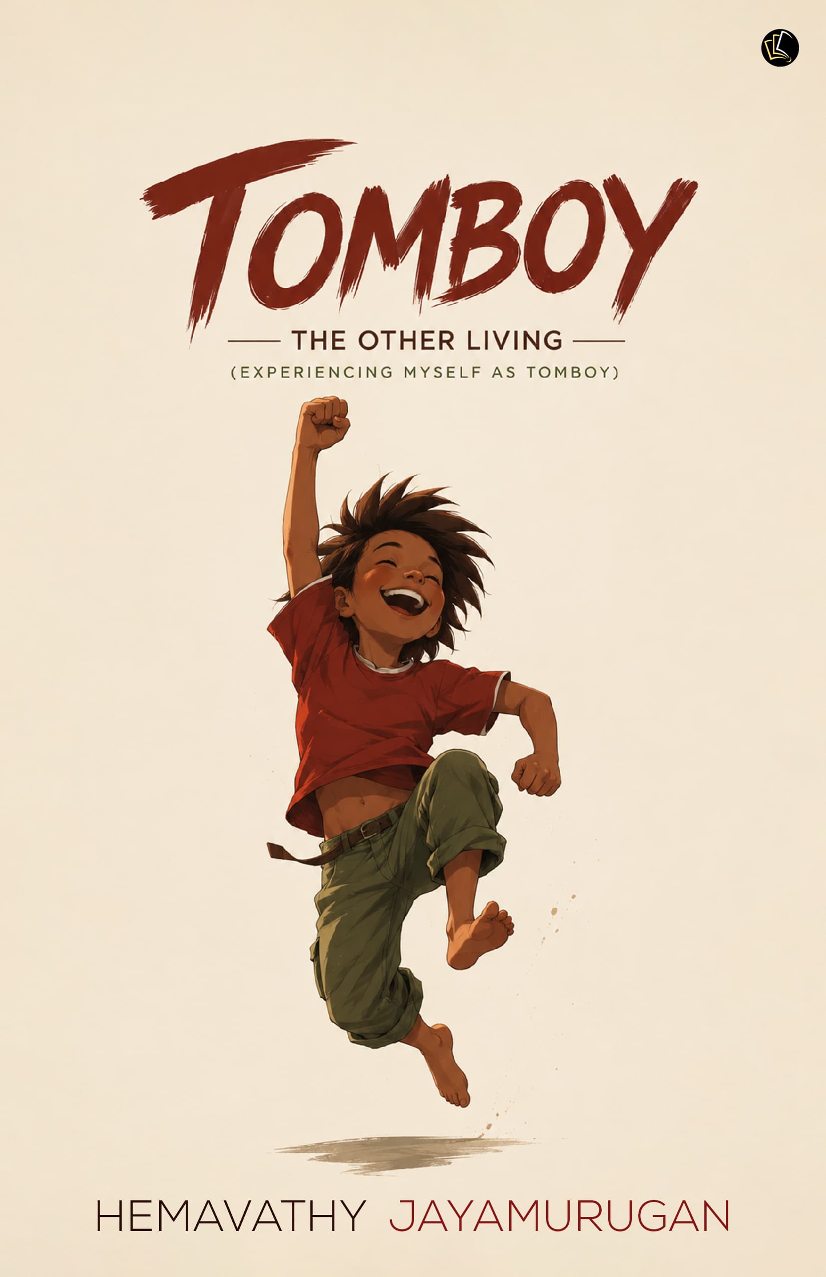 Tomboy - The Other Living (Experiencing Myself As Tomboy)